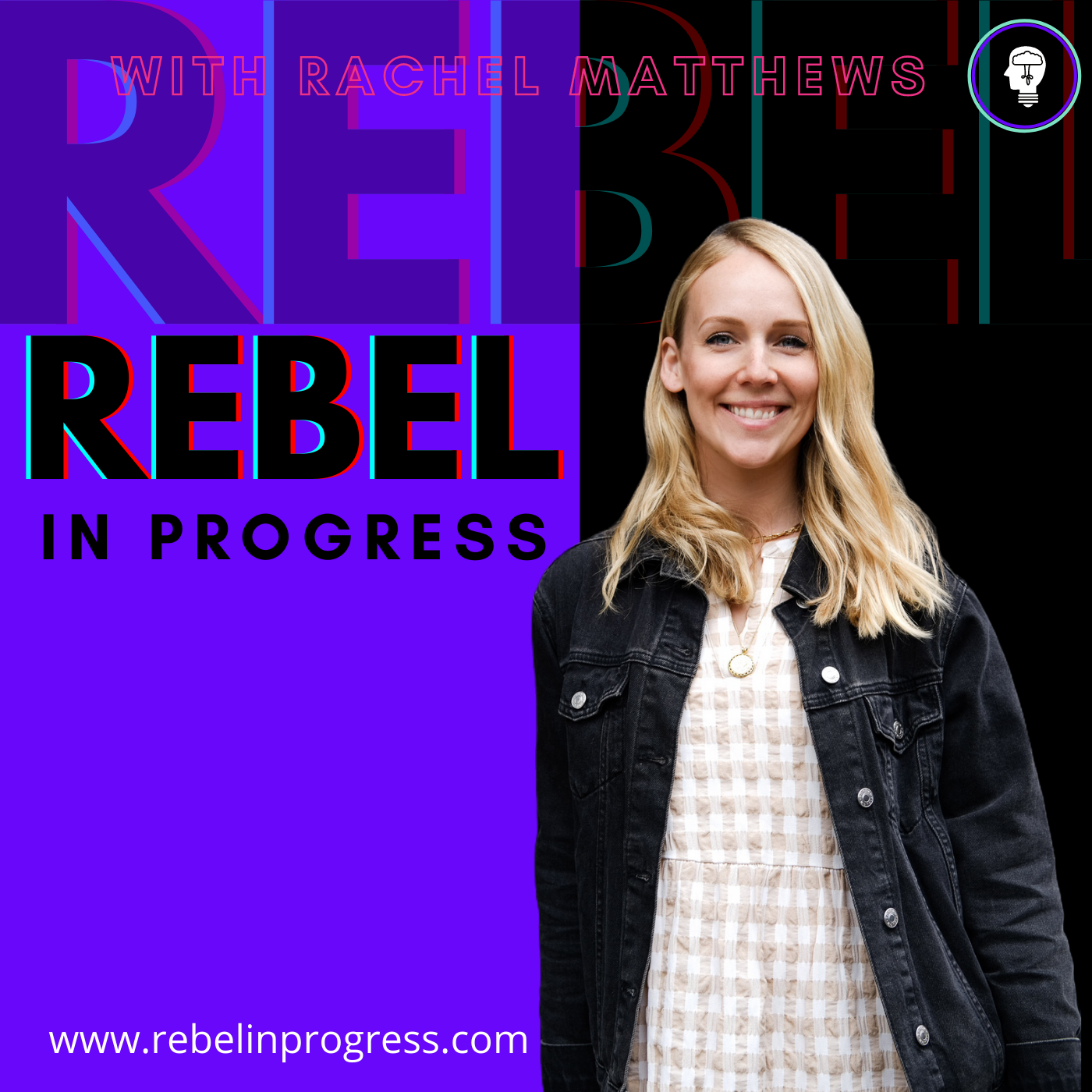Rebel In Progress